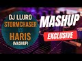 Stormchaser vs haris ( Dj Lluro Mashup ) 