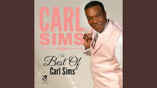 Video thumbnail of "Carl Sims - If You Can't Help Me"