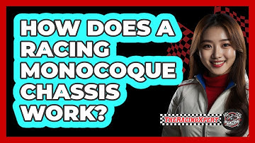 How Does A Racing Monocoque Chassis Work? - The Racing Xpert