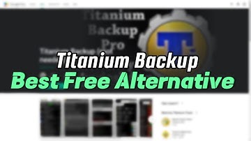What is the Best Free Backup App for Android? 🤖 - Farewell to Titanium Backup 🚀