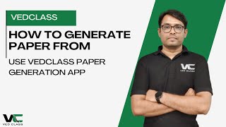 How to Generate paper from VEDCLASS Paper Generation app | Vedclass screenshot 4