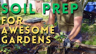 Soil prep for an awesome garden! (BioIntensive)