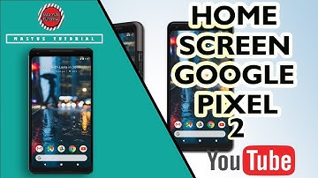 Google Pixel 2 Homescreen Setup | Tutorial Android 2017