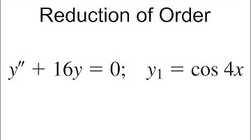 Differential Equations Reduction of Order Example | y