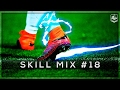 Insane football skills 2017  skill mix 18  1080p 