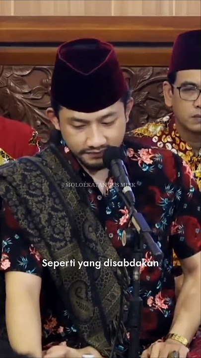 Sabda Nabi : MAJELIS PERTAMANAN SORGA | Den Gus Thuba