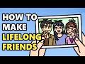 Building Lifelong Friendships
