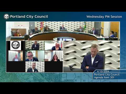 Portland City Council Meeting PM Session 04/10/24