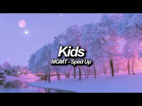 MGMT Kids Sped Up Reverb