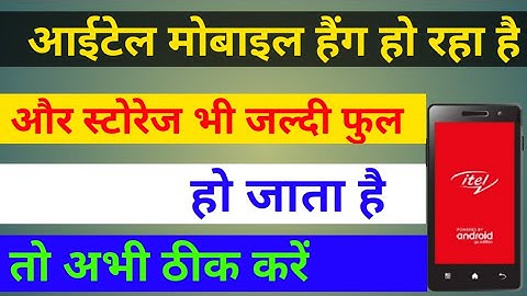 What to do if Itel Mobile Hangs