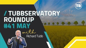 Tubbservatory Roundup (May 2025) - A Round-Up of Useful Links & Resources for the MSP Industry