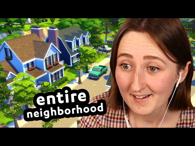 i built an ENTIRE NEIGHBORHOOD in the sims class=