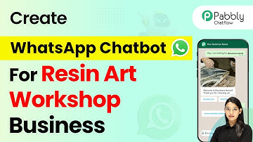 How to Create a WhatsApp Chatbot for Your Resin Art Workshop Business