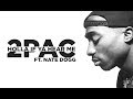 أغنية Holla If Ya Hear Me - 2Pac, Nate Dogg