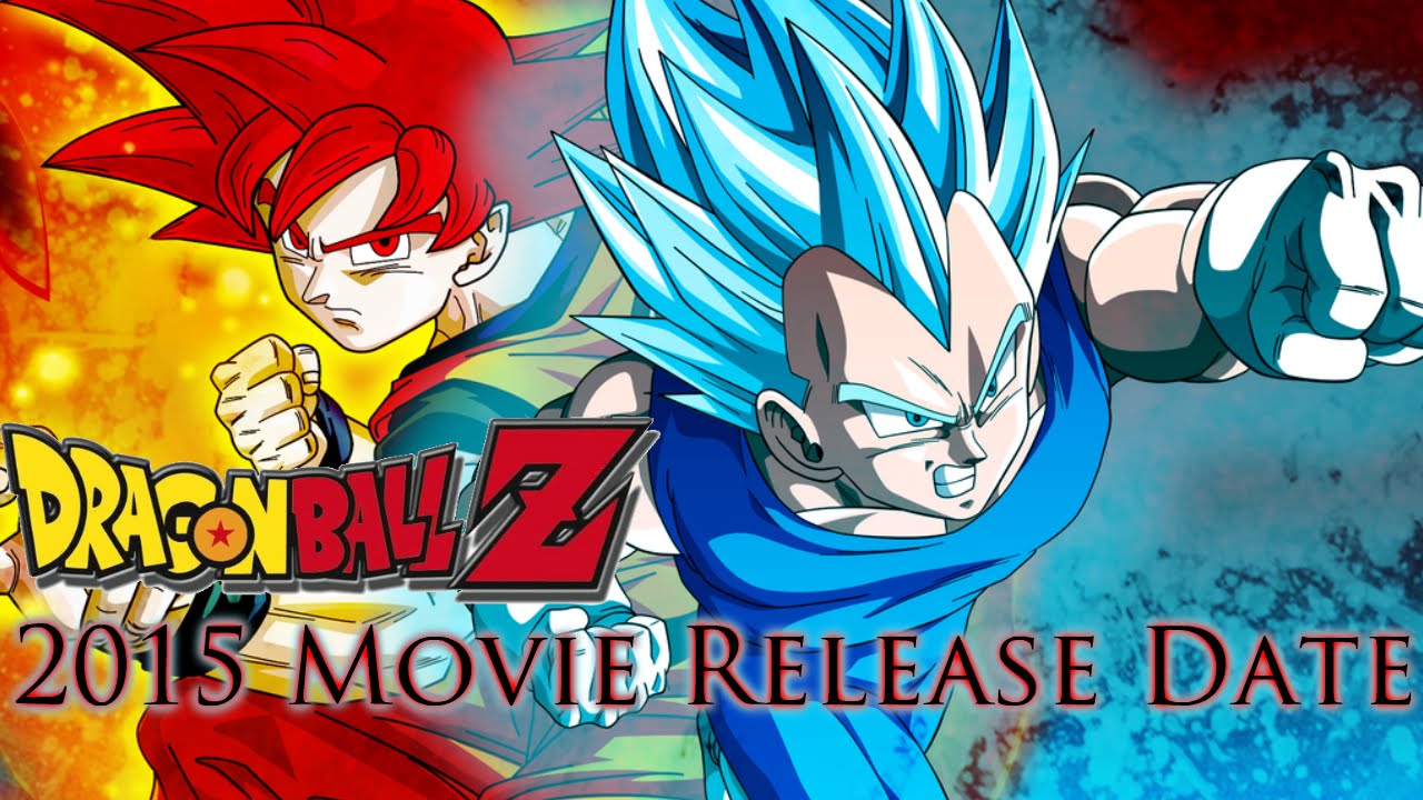 Dragon Ball Z 2015 Movie Release Date Confirmed and Movie Length! - YouTube