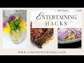 HOME HACKS FOR ENTERTAINING Plus COME COOK WITH ME HOME HACKS FOR ENTERTAINING Plus COME COOK WITH ME