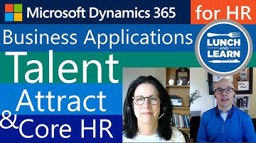 5) Empowering HR w Microsoft Dynamics 365 for Talent - Overview w Robin Schroeder