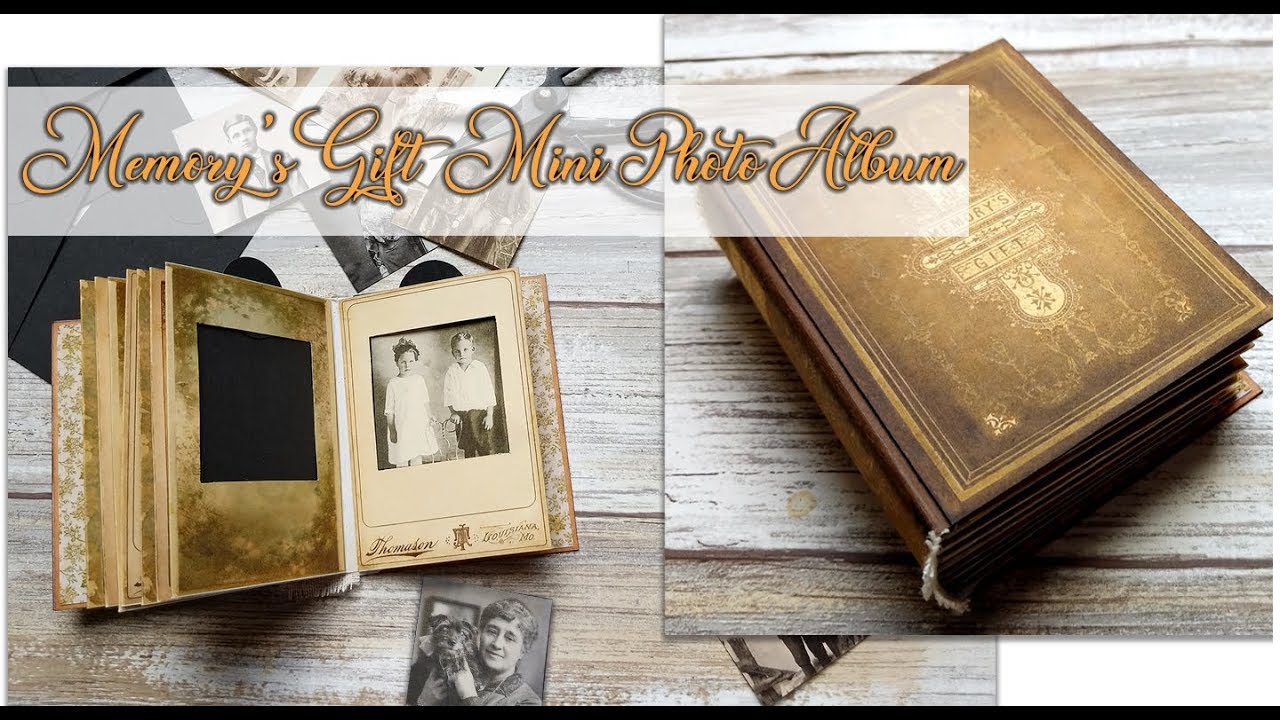 Memory's Gift - Vintage Mini Photo Album Construction - Tutorial 