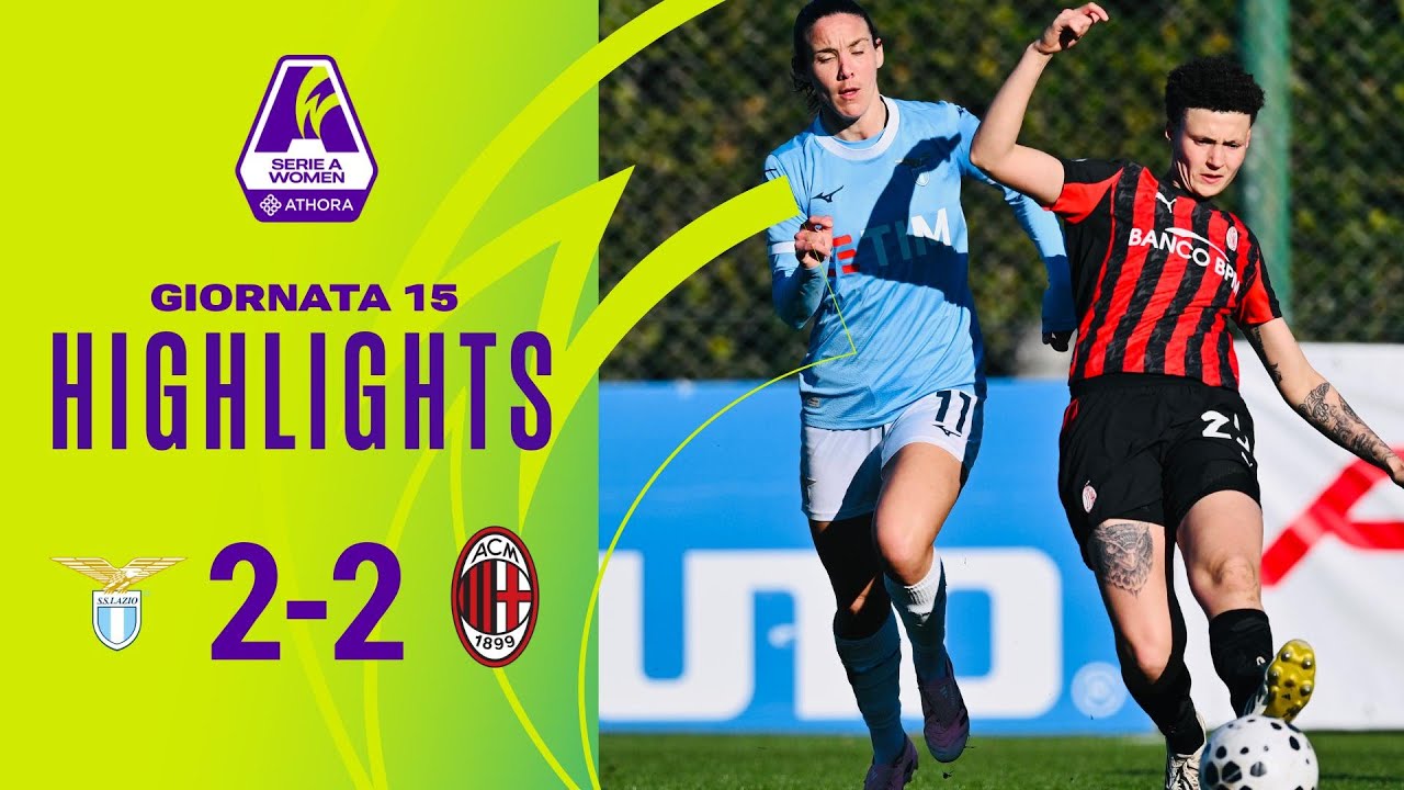 Lazio-Milan 2-2 | L'ex Karczewska sigla il goal del pari delle biancocelesti | #SerieAWomenAthora