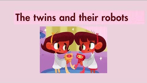 The twins and their robots | POWER UP 1 | Cambridge English | English for kids and starters
