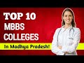 Top 10 MBBS Colleges In Madhya Pradesh | Madhya Pradesh की Top 10 MBBS Colleges