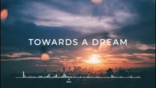 Towards a Dream - by PraskMusic [Epic Uplifting Motivational Music]