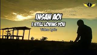 Insan Aoi I Still Loving You (2021) lirik video