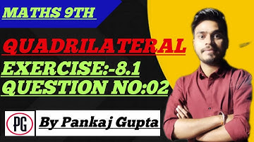 CH - 08 | QUADRILATERAL | | EXERCISE :8.1 |Q.NO. 2 |     #class9maths #pankajgupta #pankajsir