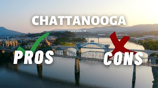 Pros & Cons of Living in Chattanooga, Tennessee  2022