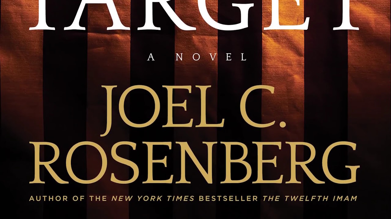 The third target by joel c rosenberg book trailer youtube