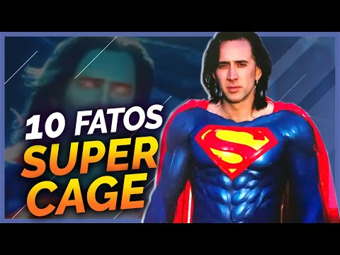 10 FATOS SOBRE O SUPERMAN DE NICOLAS CAGE