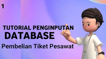 video database pembelian tiket pesawat