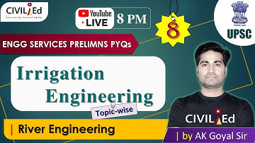 #8 River Engineering | Irrigation Engineering ESE PYQs by Ankit Kumar Goyal Sir | StudiCliQ | AE JE