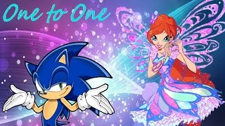 Bloom and Sonic~ One To One (Reqested David Miller (SuperSonicx2005)