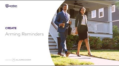 How to Set up Arming Reminders in your App for Your Smart Home Security