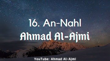 أحمد بن علي العجمي سورة النحل