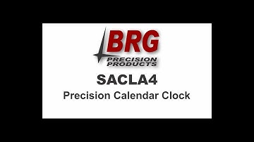 SACLA4  Precision Calendar Clock by BRG Precision Products