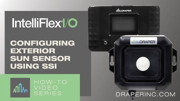How-To Video: Configuring Exterior Sun Sensor Using SSI  |  Expert Guide