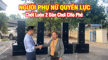 Nữ Bầu Show PHÚ YÊN Đầy Quyền Lực Chốt Luôn 2 Dàn Cho Nó Phê | Nhạc Việt Media