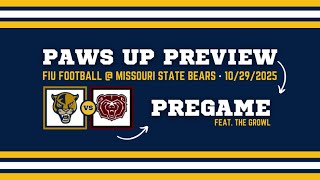 Paws Up Preview - FIU Football @ Mo State (Feat. The Growl)