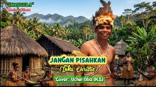 Jangan Pisahkan ~Inka Christie 