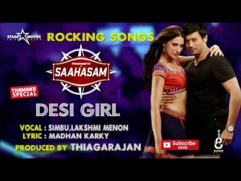 Desi Girl - Official Lyric Video | Saahasam | STR, Lakshmi Menon | Prashanth | Thaman SS