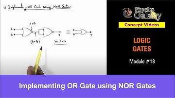 Class 12 Physics | Logic Gates | #18 Implementing OR Gate using NOR Gates |  For JEE & NEET
