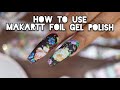 Makartt Foil Gel Kit Review | Is it Worth the Hype? | Demo