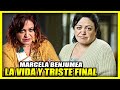 La vida y triste final de marcela benjumea