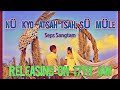 Nh kyo atsah tsah s mle  seps sangtam  sangtam wedding song  teaser  official