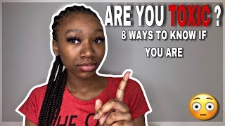 8 WAYS TO KNOW IF YOU OR YOUR S/O IS TOXIC 😳| ARE YOU REALLY TOXIC? || KAYY PRODUCTIONS 💕💕