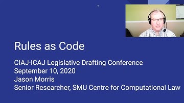 Rules as Code Intro and Blawx demo at CIAJ 2020 Legislative Drafting Conference.