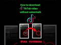 Remove WATERMARK From TikTok Video Tiktok Watermark Remove WATERMARK From TikTok Video Tiktok Watermark
