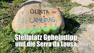 Die Schieferdörfer in der Serra da Lousā und ein Stellplatz Geheimtipp | Roadtrip Portugal 6